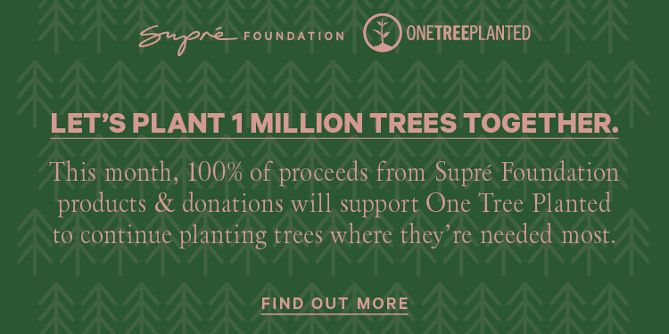 One Tree Planted x Supre. Shop To Support  