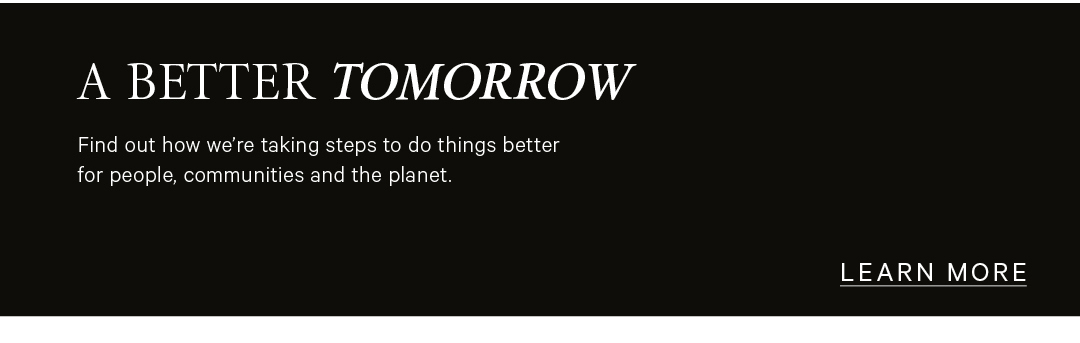 A Better Tomorrow | Learn More