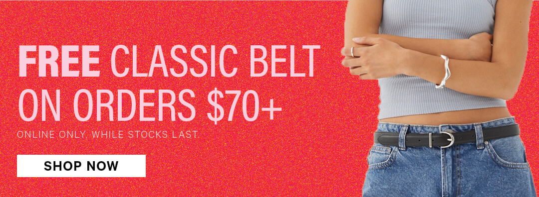 Free Classic Belt With All Orders Over $70 at Supre