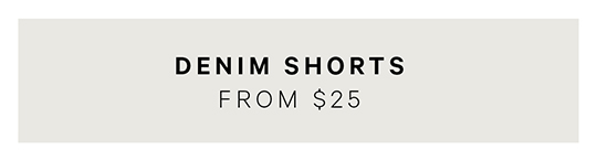 Denim Shorts From $25 